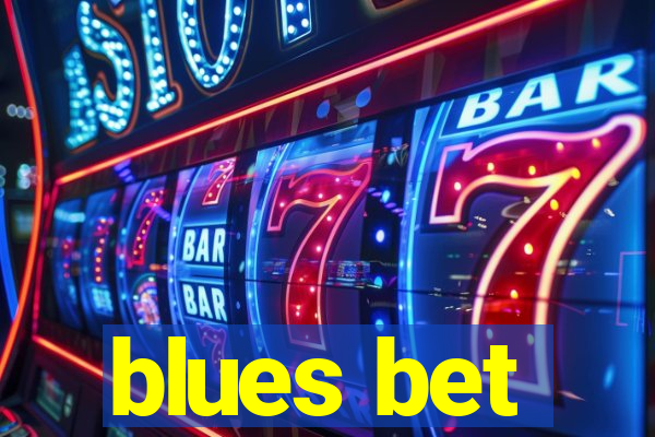 blues bet